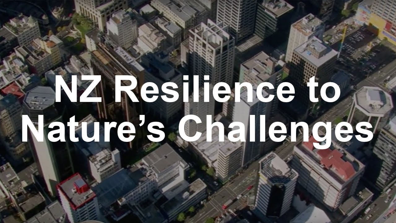 Resilience to Nature's Challenges in New Zealand