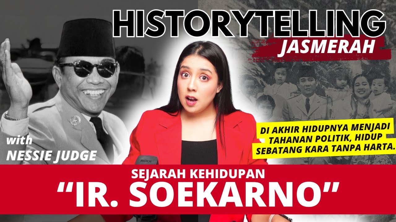 PRESIDEN SOEKARNO. | #historytellingJASMERAH