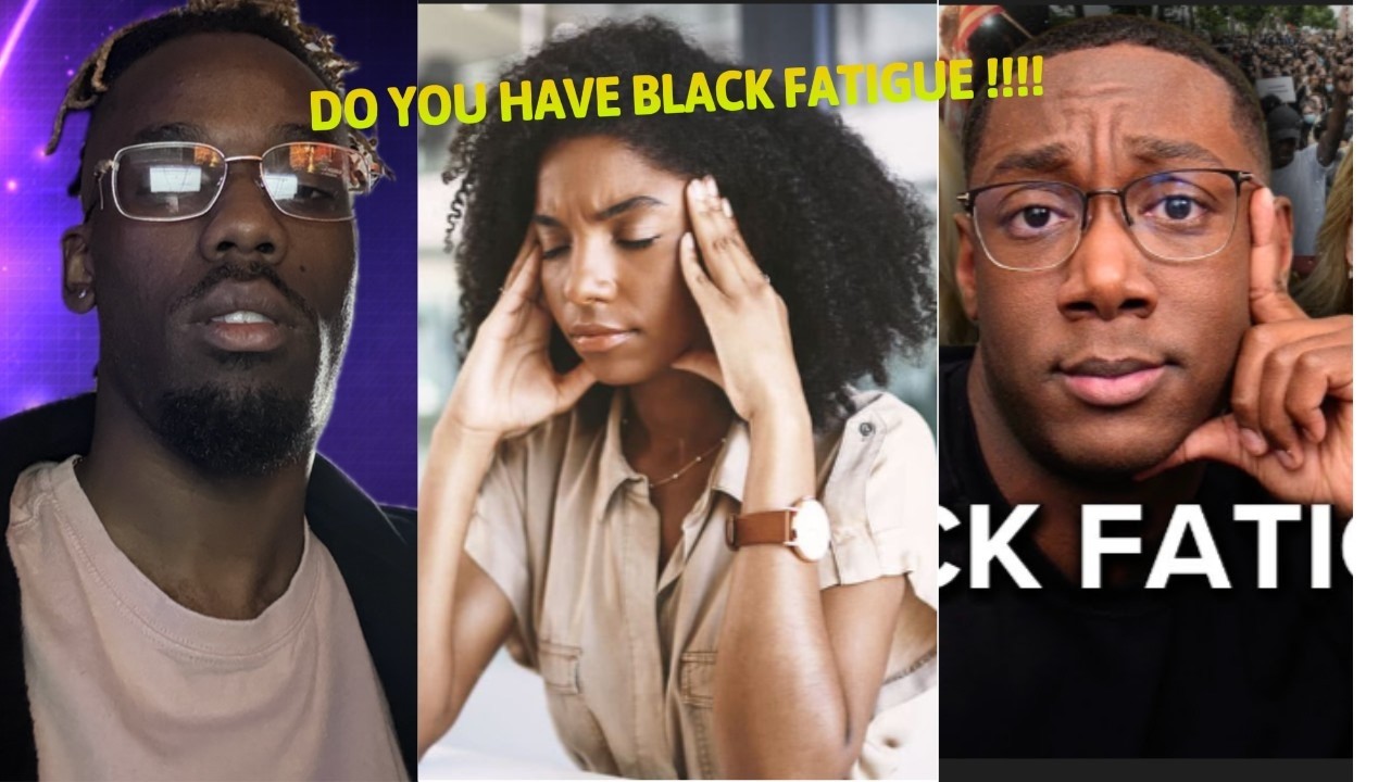 DO WE HAVE BLACK FATIGUE !!!!