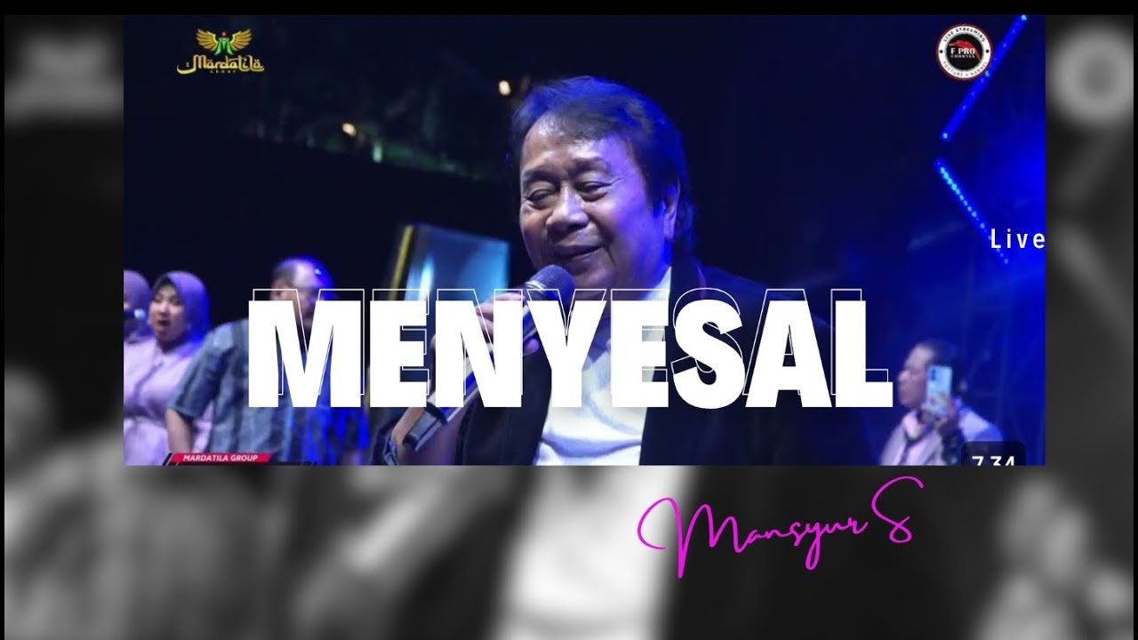 MENYESAL - MANSYUR S |  Mardatila Group