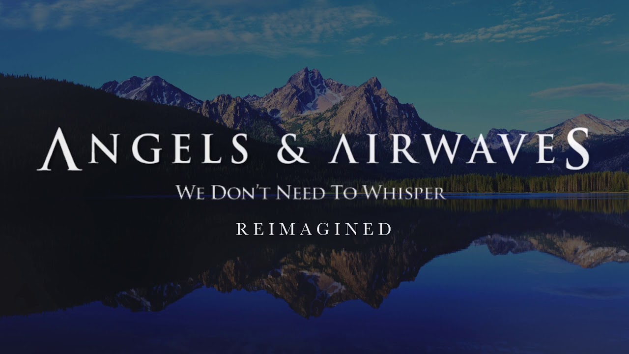 The War | We Don’t Need to Whisper Re-Imagined [Instrumental]