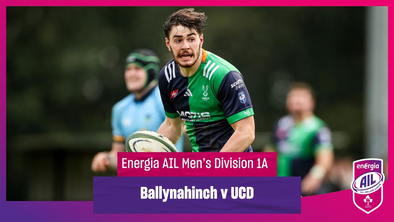 Ballynahinch v UCD - #EnergiaAIL Highlights Men's Div 1A Rd 3
