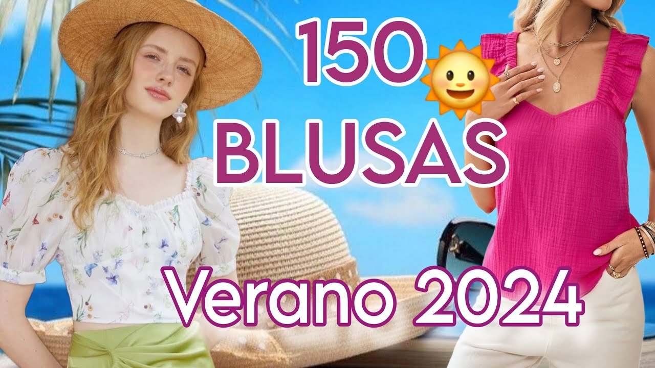 150 ESTILOS DE BLUSAS PARA LUCIR EN VERANO 2024l Modelos de blusas casuales y elegantes