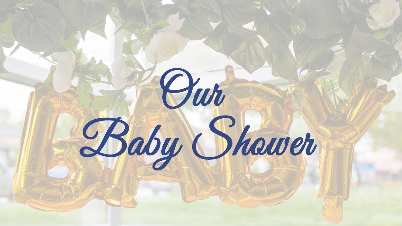 Our Baby Shower || Gastrofork.ca