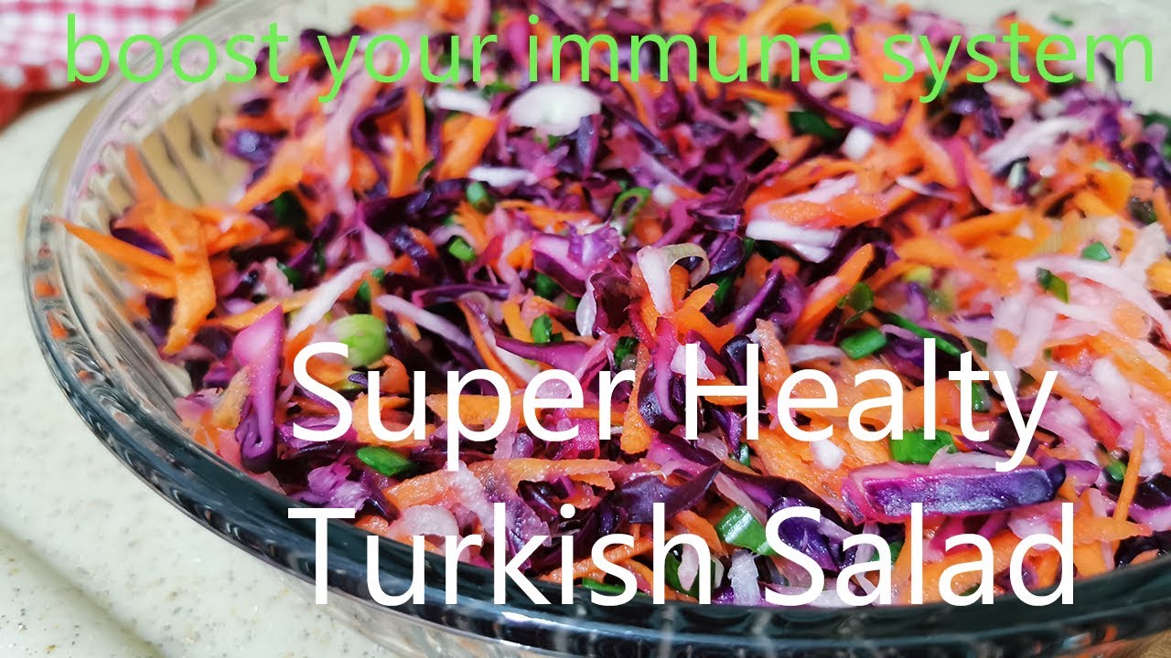 Super Healthy Turkish Salad | Boost Immune System Fight against viruses | recipe for isolation Days