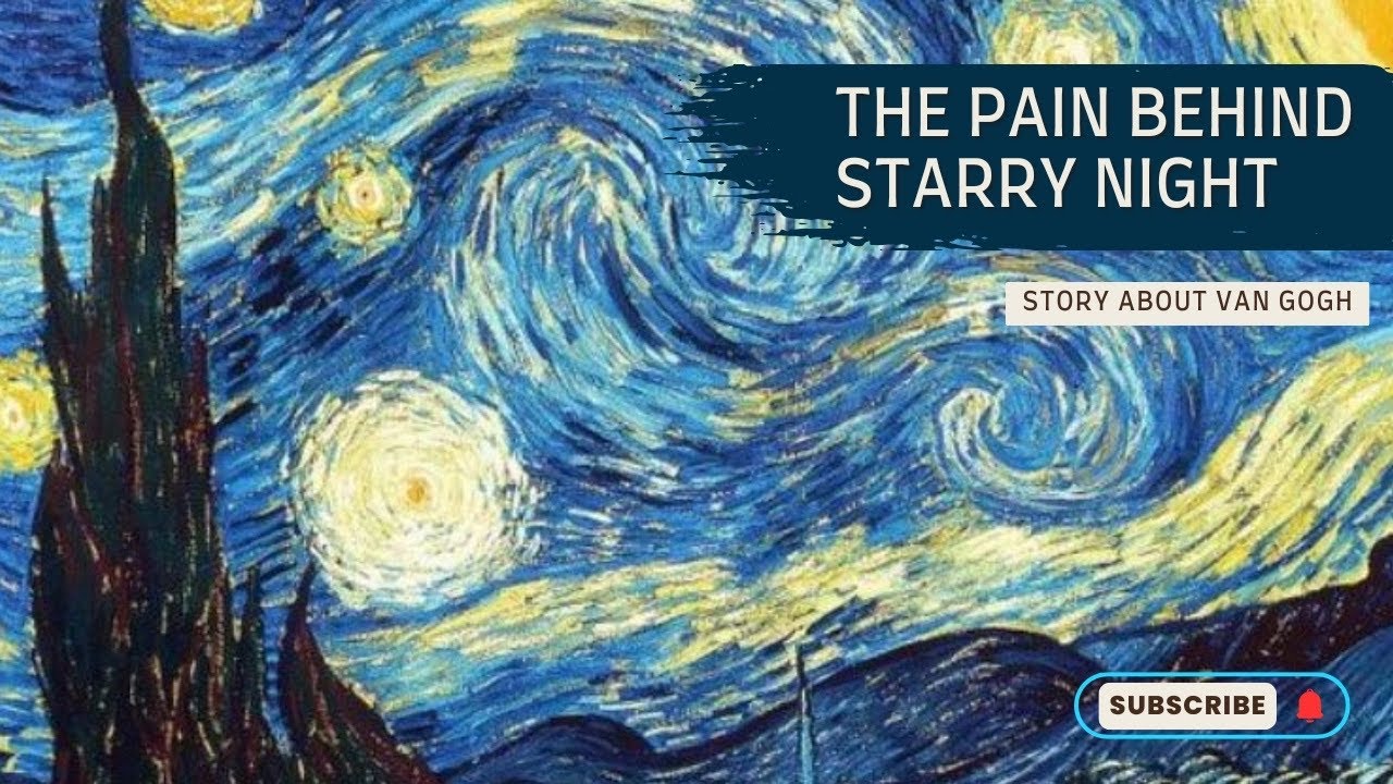 The Pain Behind The Starry Night | Van Gogh’s Genius, Madness, and Silent Cry