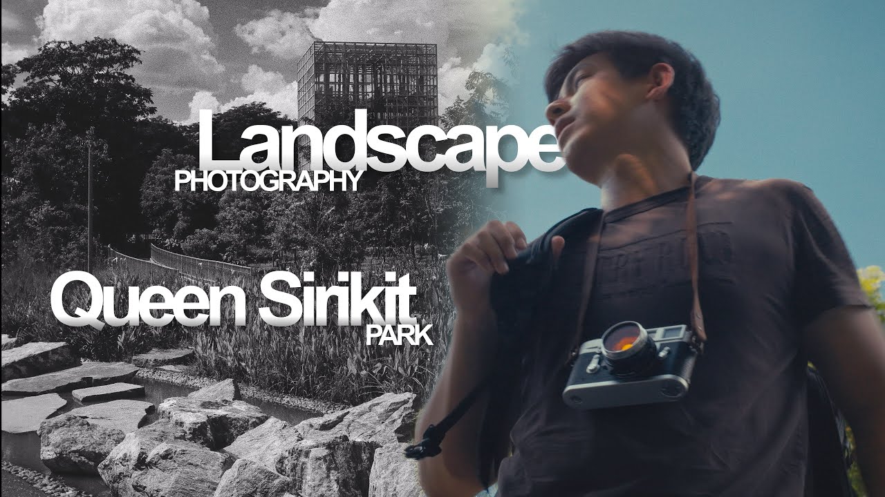 Landscape Film Photography at Queen Sirikit Park | ถ่ายแลนด์กับฟิล์มขาวดำ