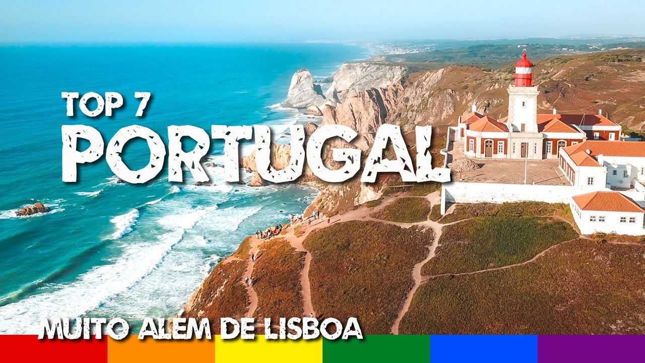 Viagem para Portugal muito al&eacute;m de Lisboa: Top 7 Lugares para Conhecer