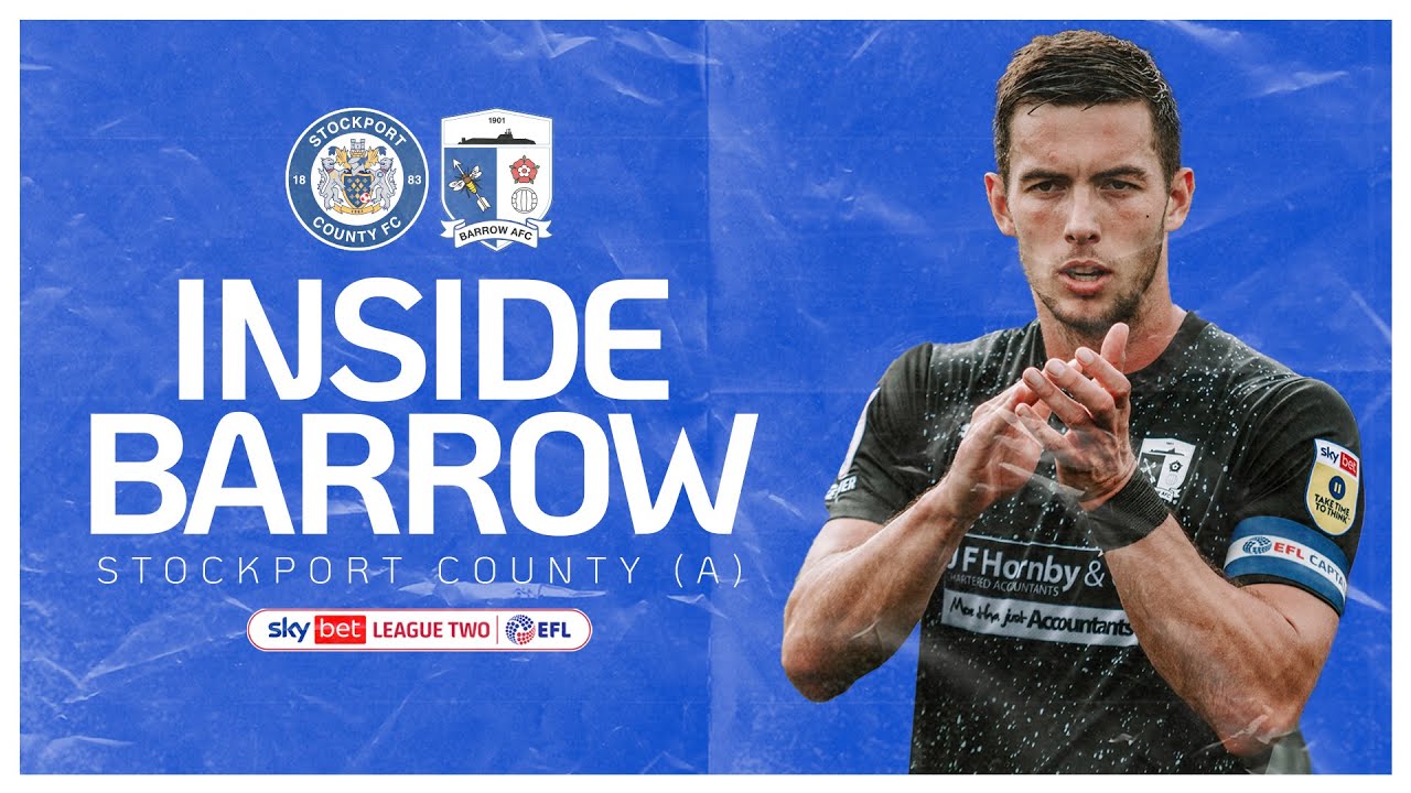 Inside Barrow: Stockport County (A)