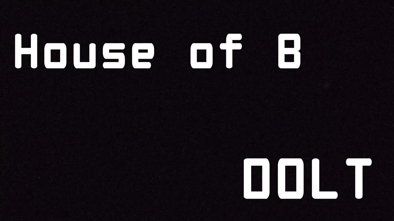 DOLT - House of B