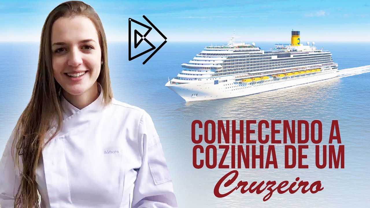 Conhecendo a Cozinha de um Cruzeiro | Bárbara Cardin