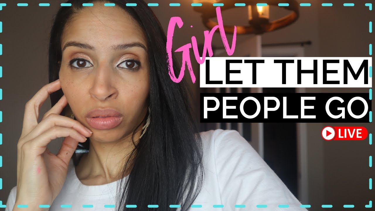 Why God is Telling you to LET THEM PEOPLE GO and MOVE ON