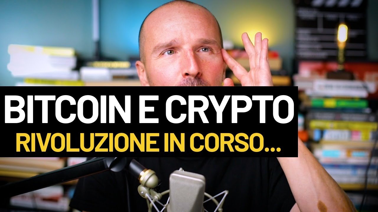 Bitcoin e Crypto: rivoluzione in corso...