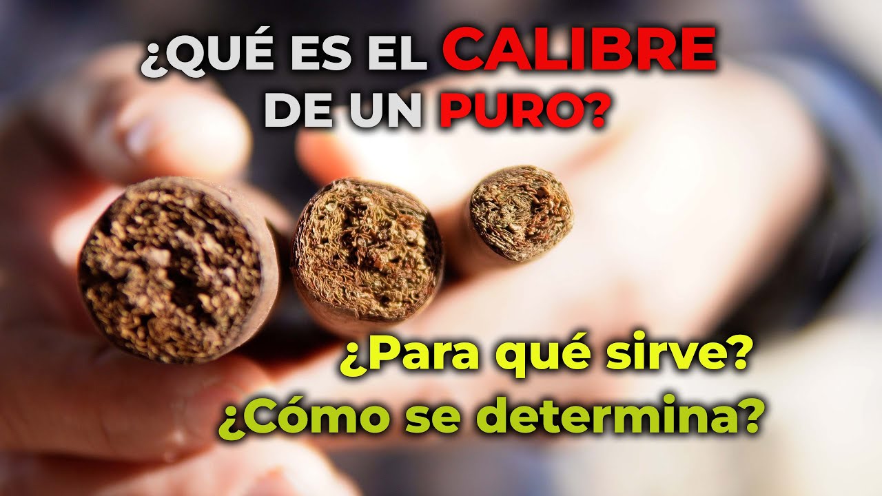 ¿Qué es el calibre de un puro y para qué sirve?
