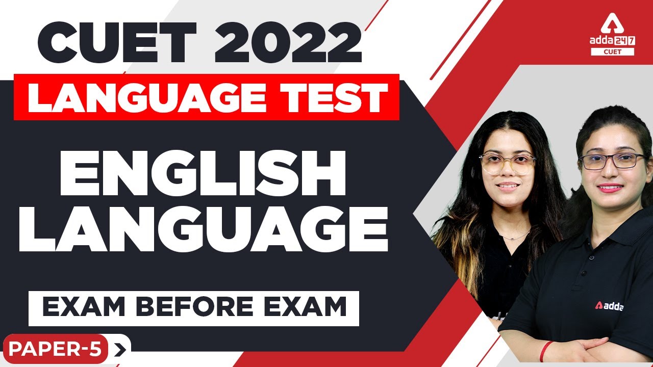 🔥 Exam Before Exam | CUET 2022 Language Test | CUET 2022 English Language Preparation | Paper 6