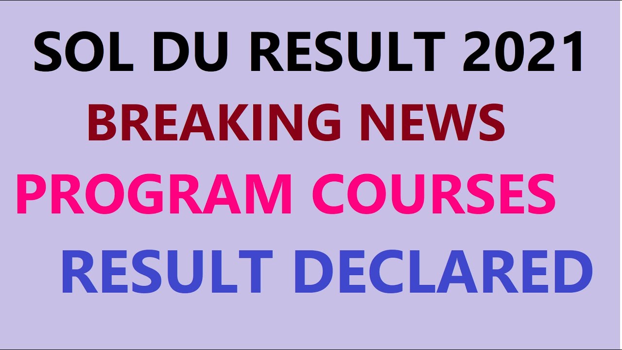 SOL THIRD YEAR PROGRAMME RESULT DECLARED 2021 THIRD YEAR OBE RESULT DECLARED 2021