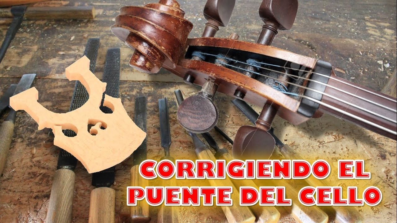 BAJAR ALTURA DEL PUENTE DE UN CELLO