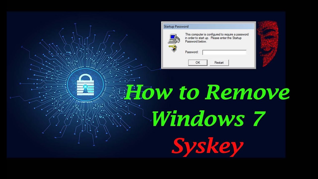How to remove windows 7 syskey | passwords