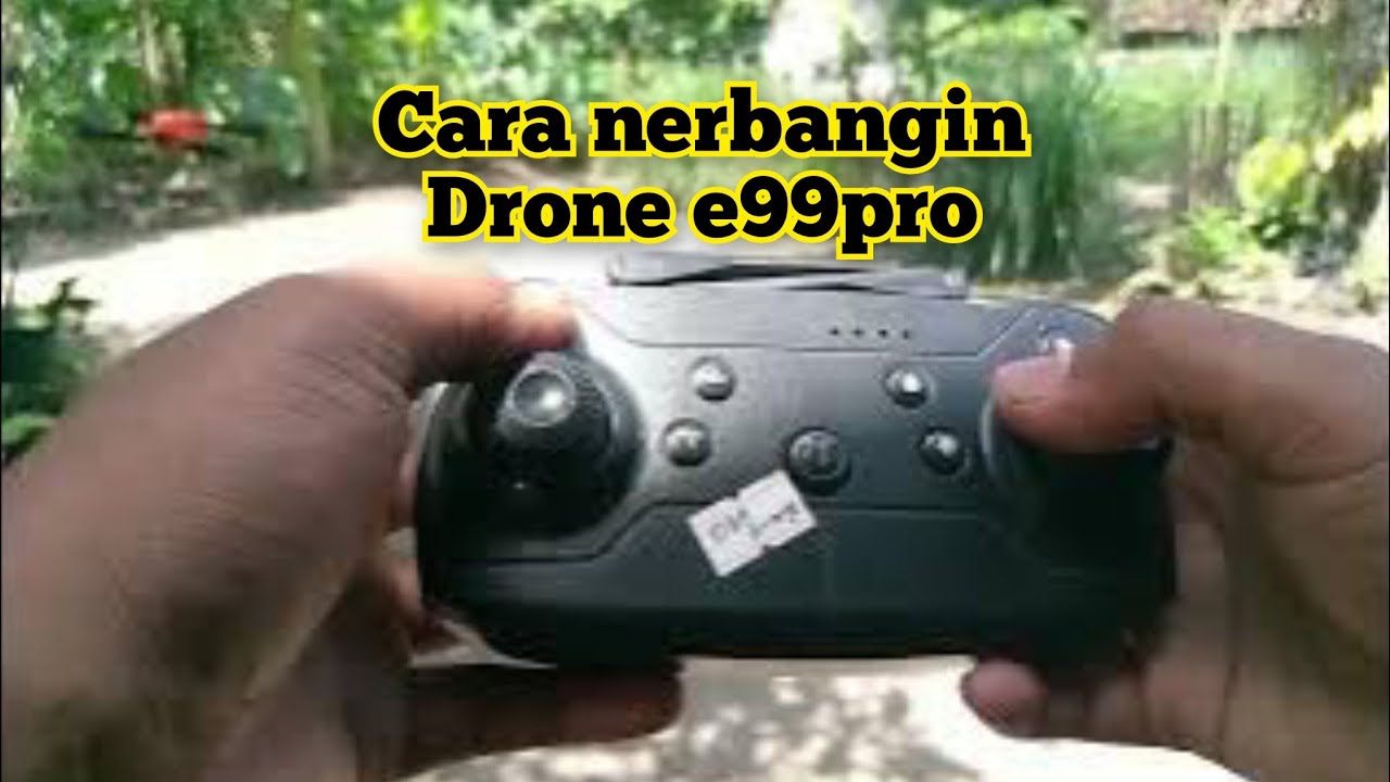 Cara Aman menerbangkan drone murah E99pro Real Terbukti aman