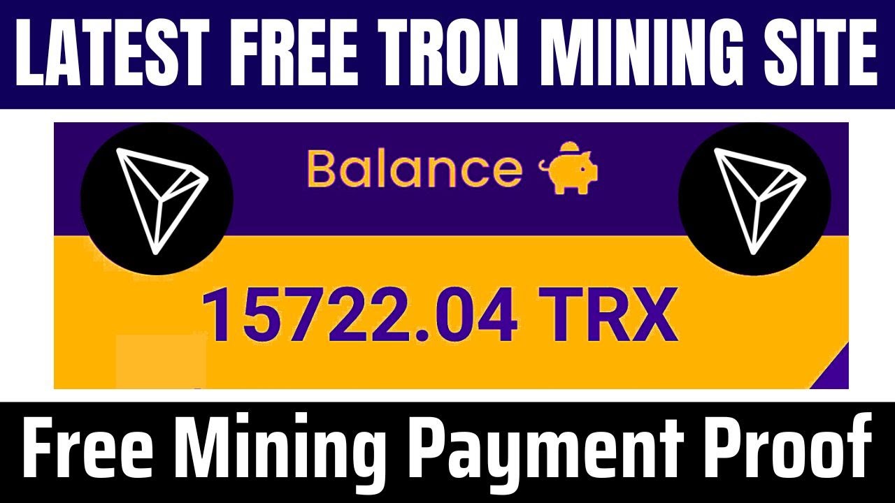 Free Mining sites with Payment Proof || trx cloud mining website 2023 | free crypto mining sites