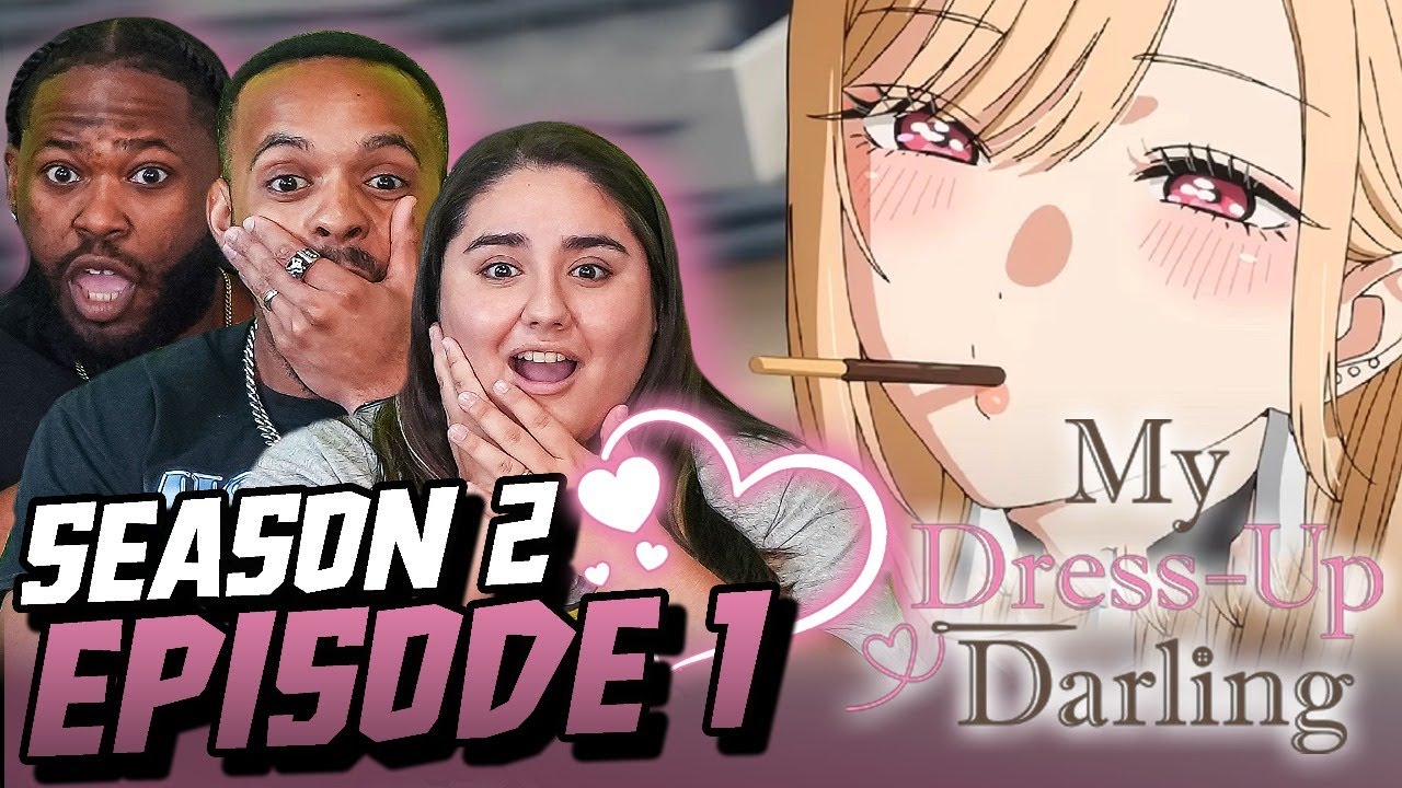Peak Is BACK! l My Dress Up Darling S2 Episode 1 Reaction