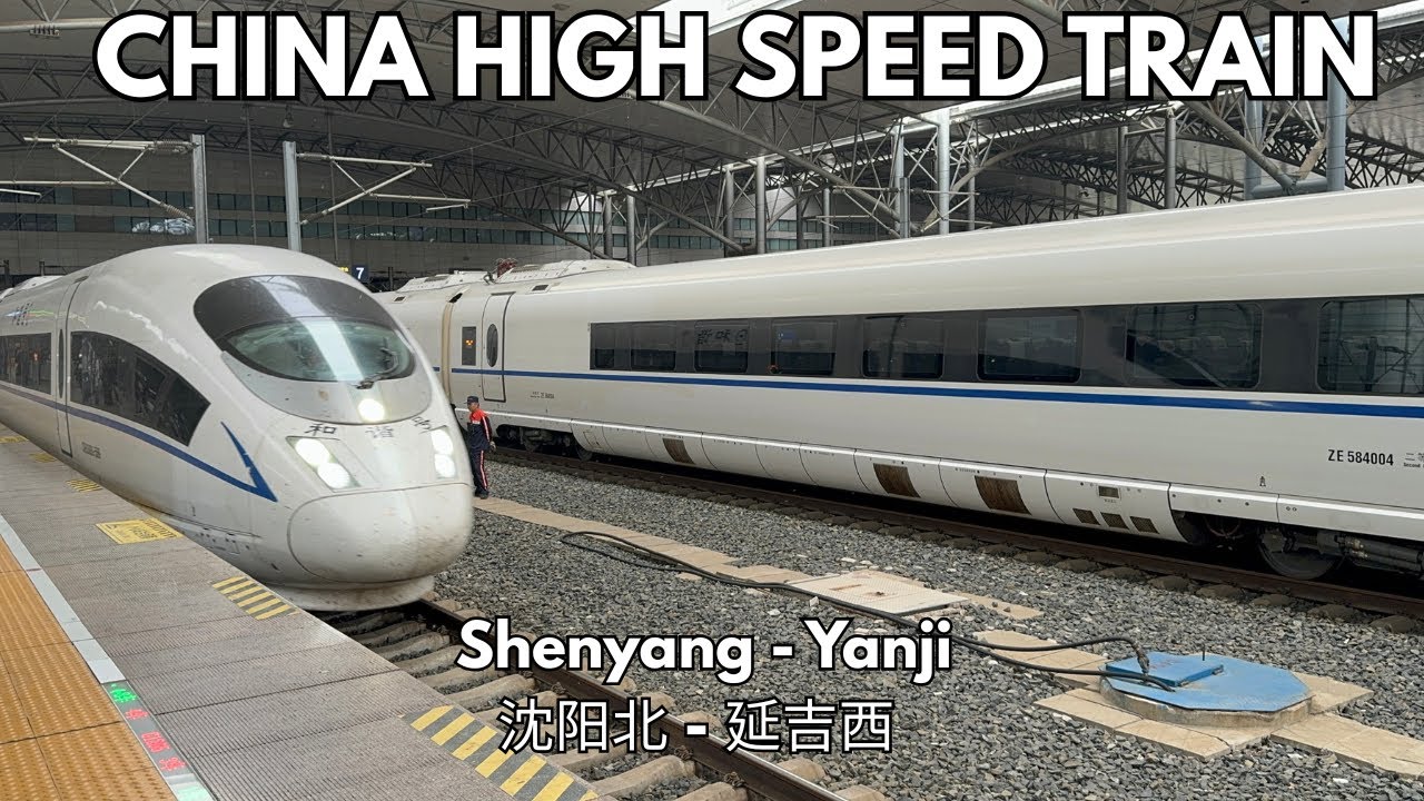 Riding China’s High-Speed Train Across Northeast China to Yanji | Gateway to the North Korean Border