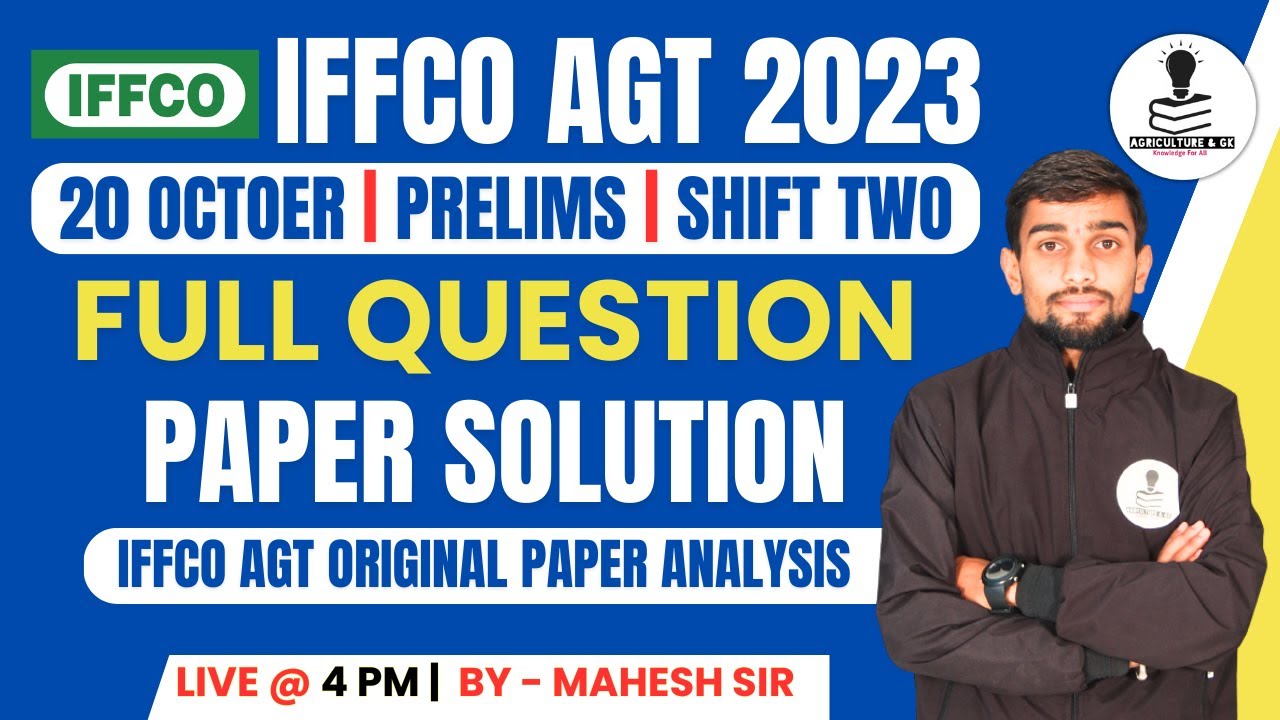 IFFCO AGT Prelims Exam 2023 (20-Oct Shift 2) Full Paper Solution | IFFCO AGT Exam Analysis 2023