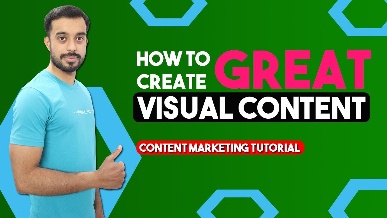 Content Marketing Strategy | Visual Content Creation | How to Create Great Visual Content