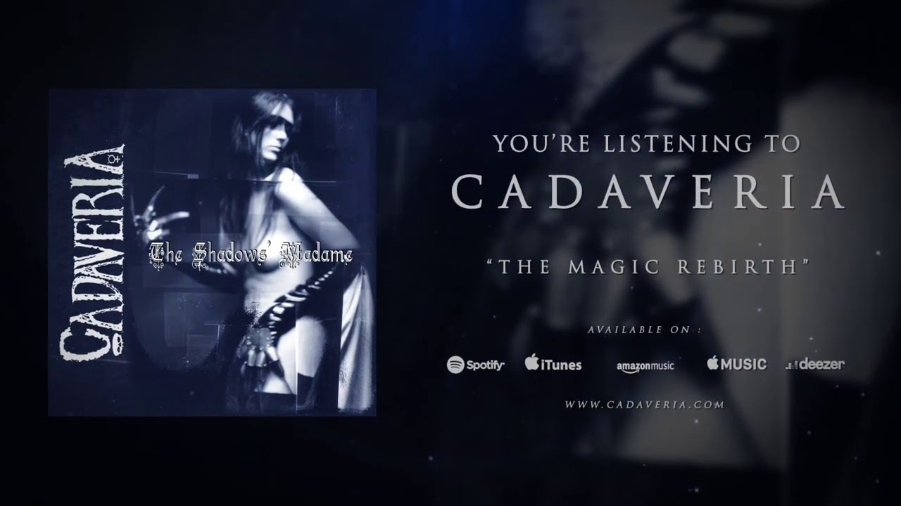 CADAVERIA - The Magic Rebirth (Official Audio)