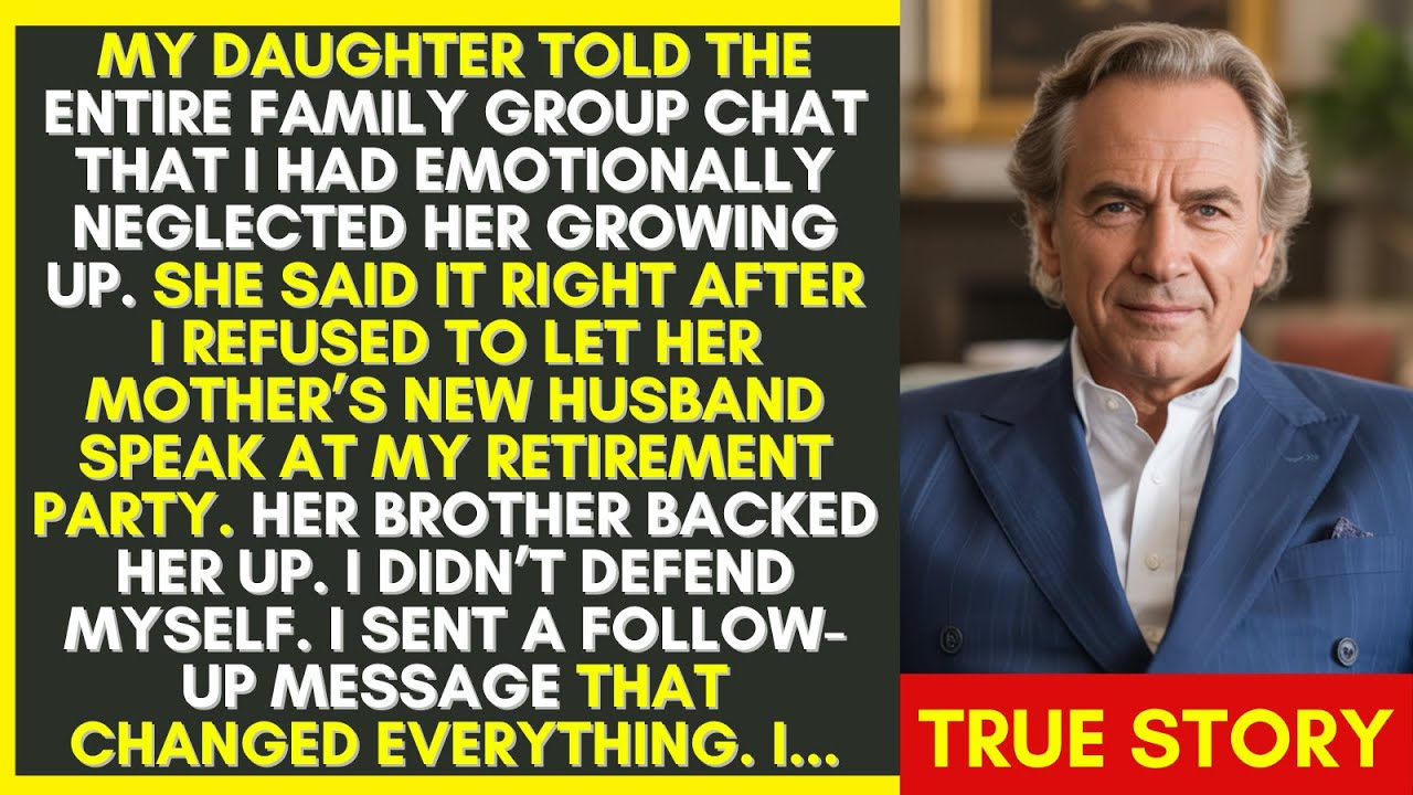 MY DAUGHTER TOLD EVERYONE I NEGLECTED HER EMOTIONALLY. SO I...