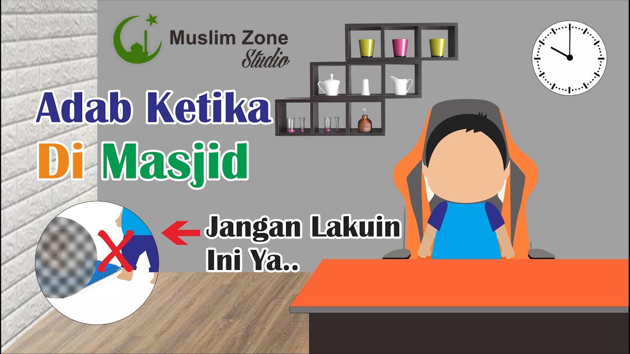 Adab Ketika Di Masjid