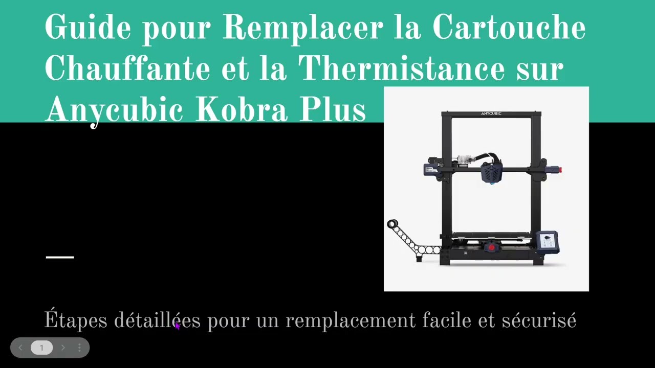 Tuto  Remplacer la Cartouche Chauffante et la Thermistance sur Anycubic Kobra Plus (PARTIE1/2)