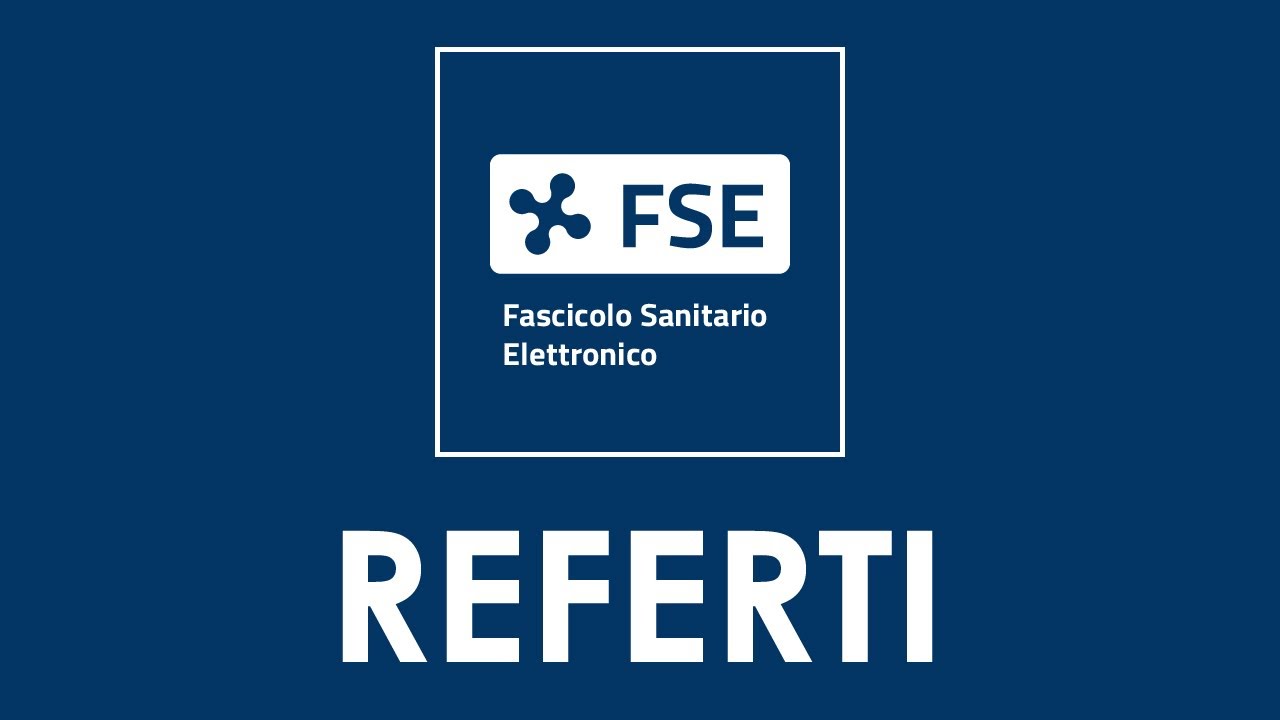 Fascicolo Sanitario Elettronico (FSE) - Visualizzare i Referti