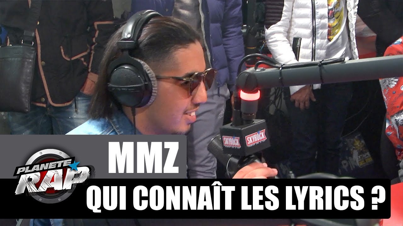 MMZ - Qui connaît les lyrics ? #PlanèteRap