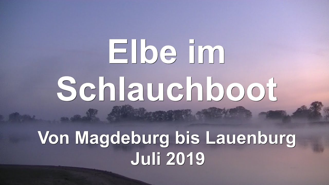Elbe im Schlauchboot Juli 2019