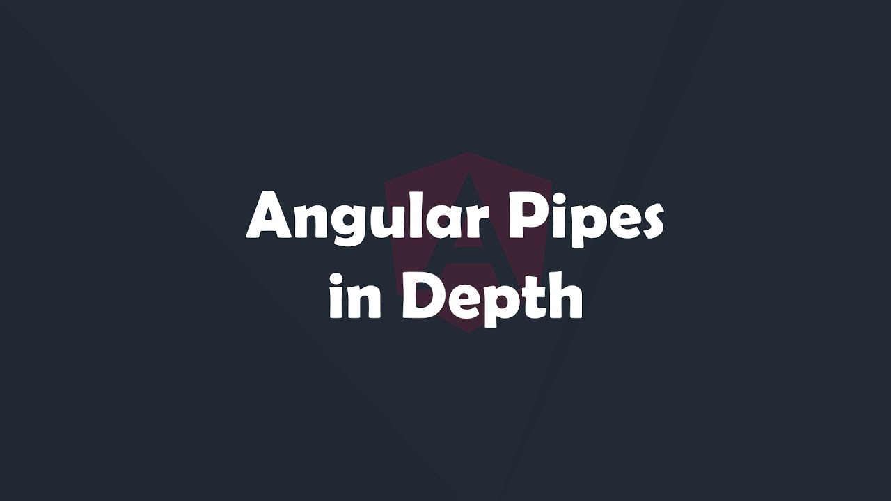 Angular Pipes in Depth | Angular Concepts made easy | Procademy Classes