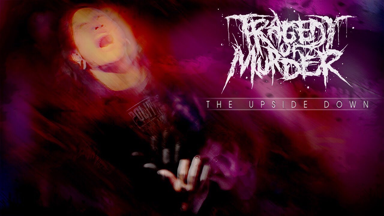 The Upside Down - Tragedy of Murder Feat. พลอย Ex. Adabel  [Official MV]