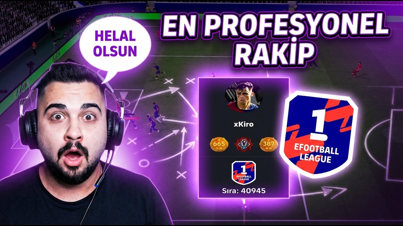 Bu Sezon Karşılaştığım En Profesyonel Rakip! Helal Olsun Dedirtti! eFootball Mobile 2026