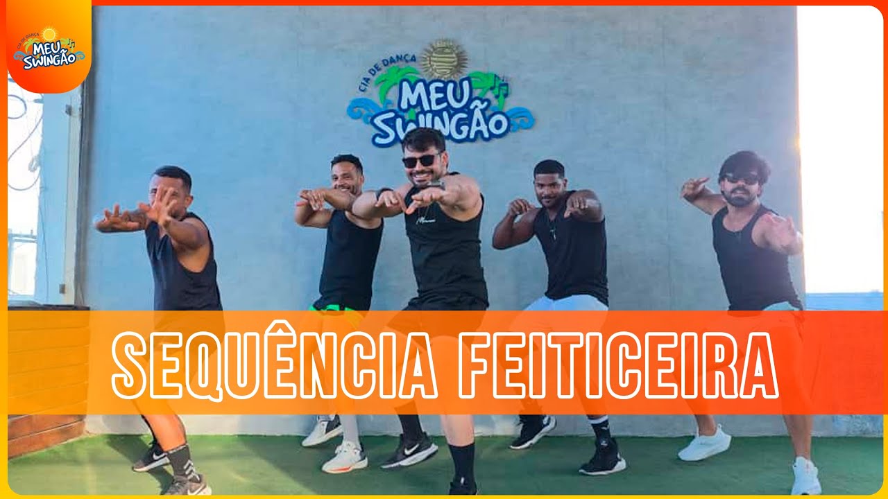 Sequência Feiticeira - Pedro Sampaio, Mc Gw, Mc Jhey, Mc Rodrigo, Mc Nito - Coreografia #MeuSwingão