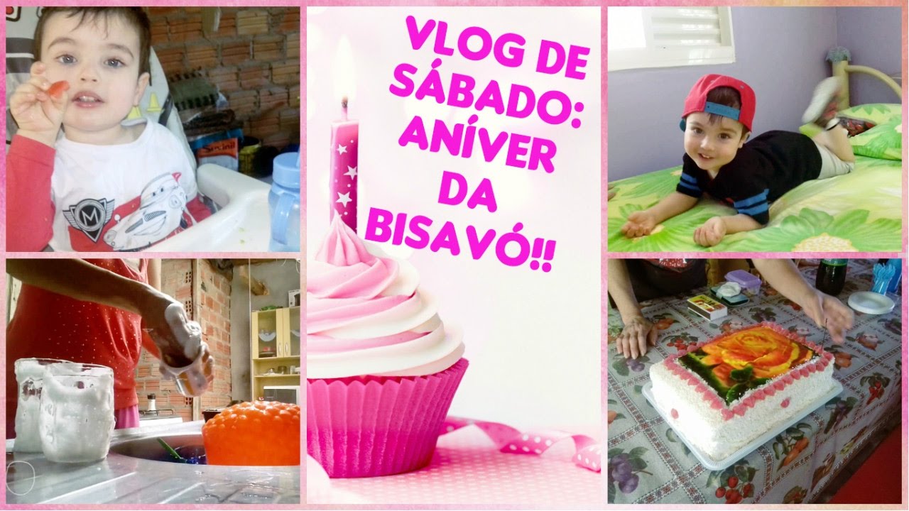 VLOG DE SÁBADO - ANIVERSÁRIO DA BISAVÓ