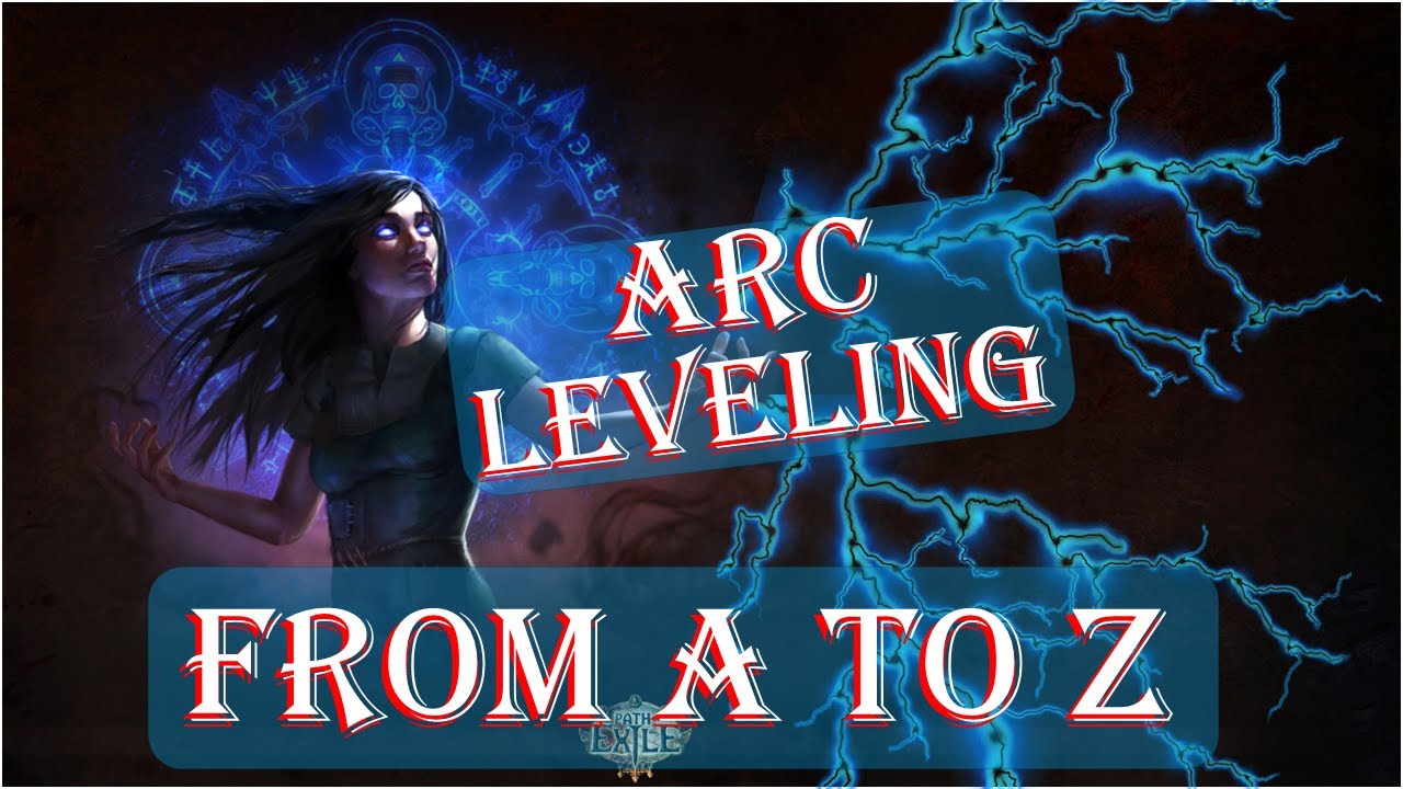 From A to Z - Arc Leveling (SSF Path of Exile 3.21 Crucible League)