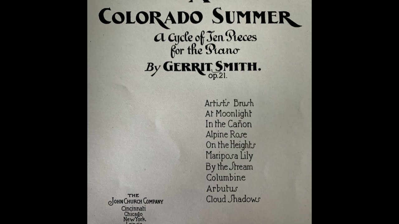 Gerrit Smith - A Colorado Summer, a cycle of ten pieces