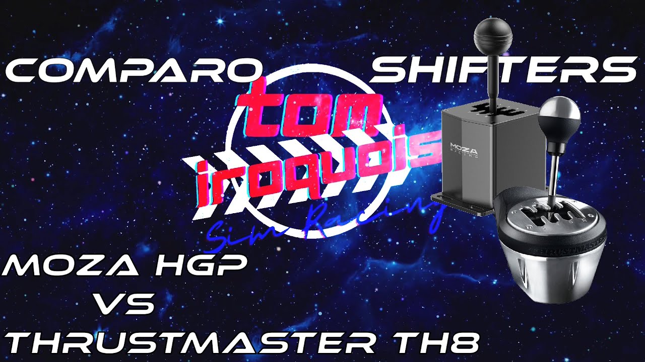 Test nouveau shifter Moza HGP - VS TH8 de Thrustmaster