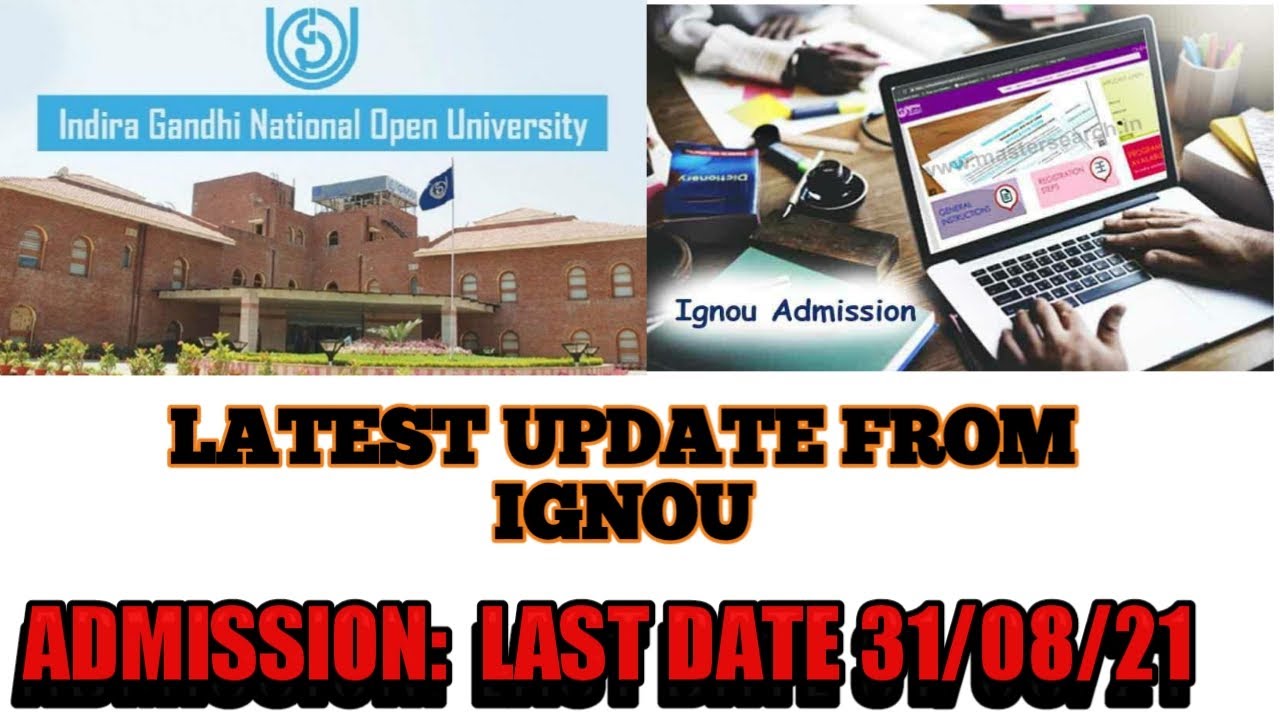 IGNOU ADMISSION JULY SESSION 2021II LATEST UPDATE II IMPORTANT IMFORMATION