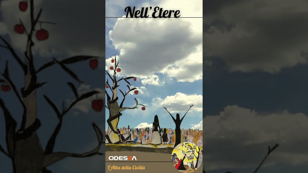 Nell'Etere - Odessa, L'alba della civiltà