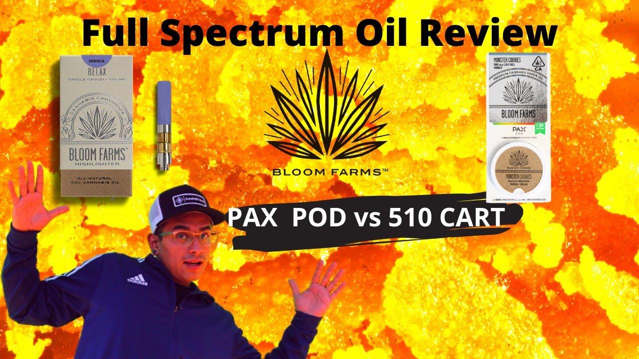 Motavation Express: Bloom Farms Full Spectrum THC Oil Cartridge Comparison 510 Cart VS Pax Pod
