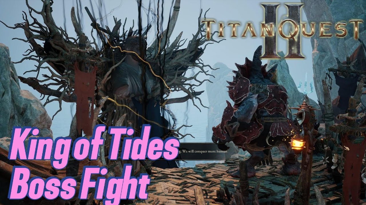King of Tides Boss Fight | Titan Quest 2