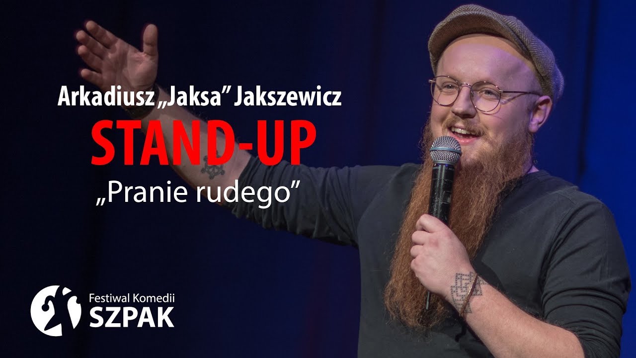 Arkadiusz "Jaksa" Jakszewicz stand-up - "Pranie rudego"