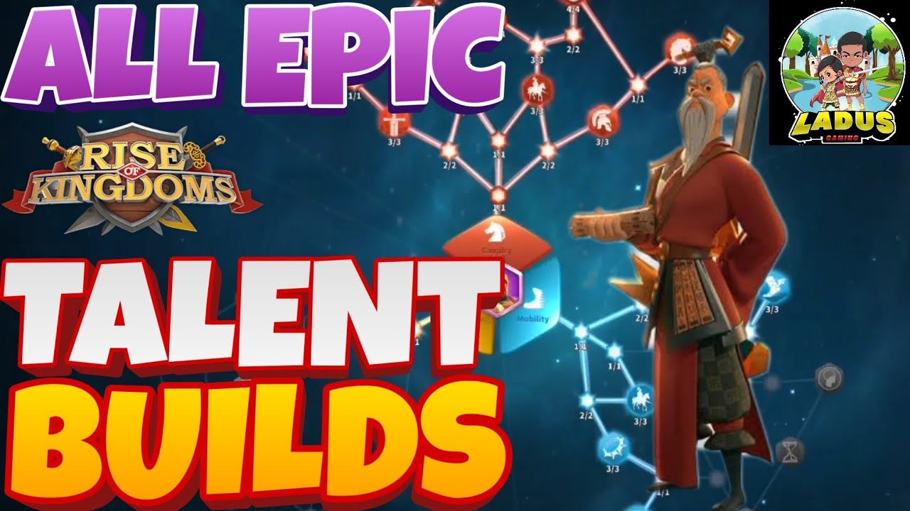 All Epic Talent Build : Rise of Kingdoms Beginners Tips & Guide