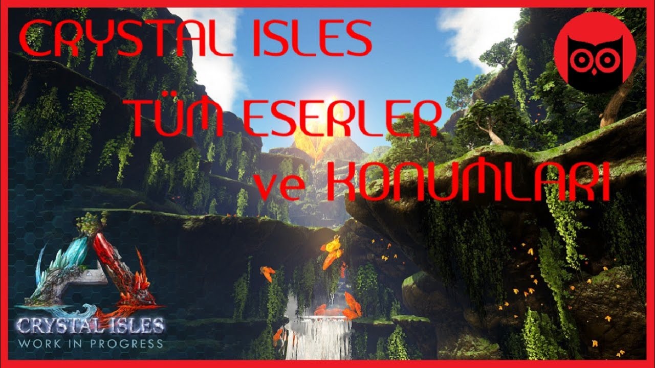 CRYSTAL ISLES TÜM ESER KONUMLARI // ESERLER AÇIKLAMADA #arksurvivalevolved #crystalisles #artifact